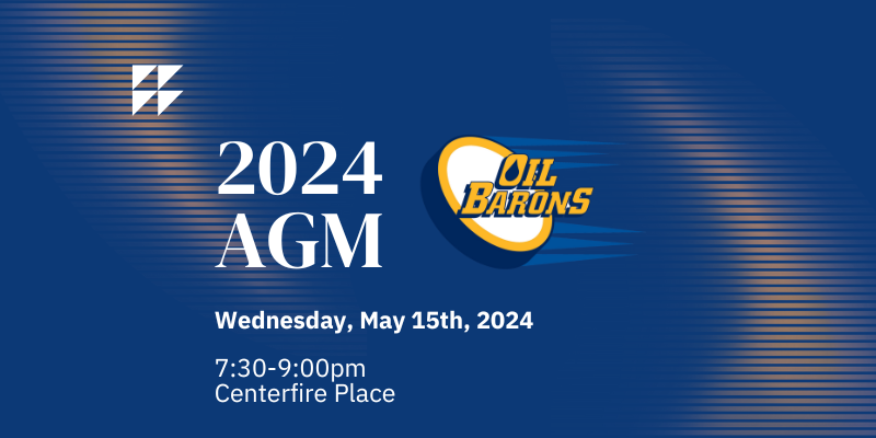 Fort McMurray Oil Barons Annual General Meeting 2024