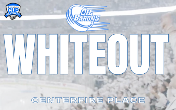 Oil Barons Playoff Whiteout